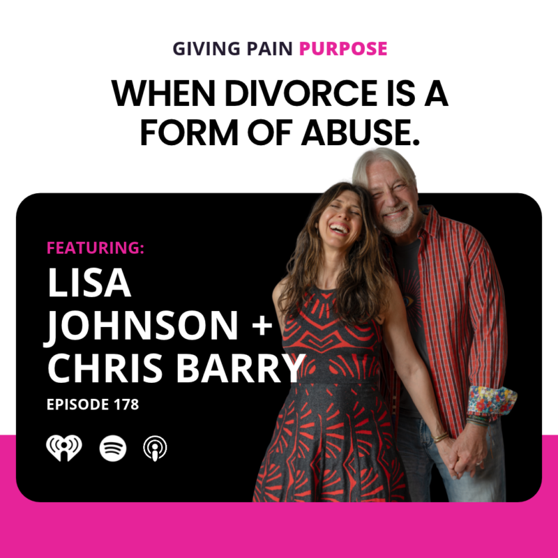 Episode 178 When Divorce is a Form of Abuse.