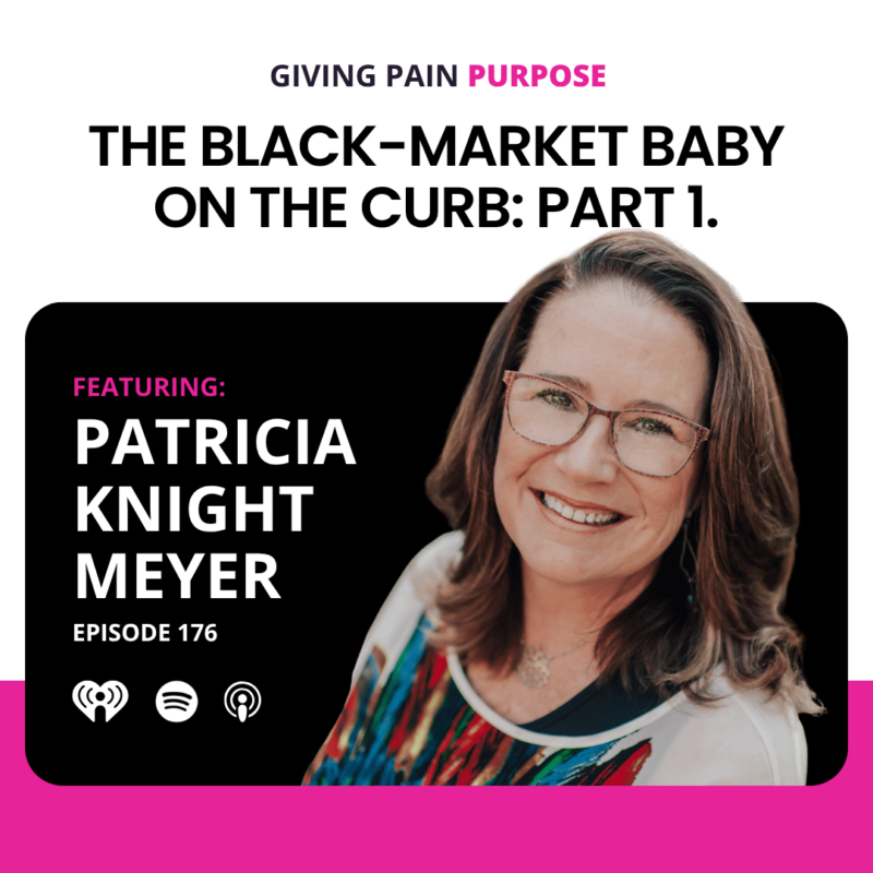Episode 176 The Black-Market Baby on the Curb Part 1.